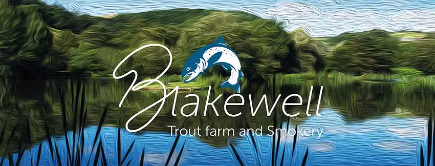 Blakewell Trout Farm and Smokery